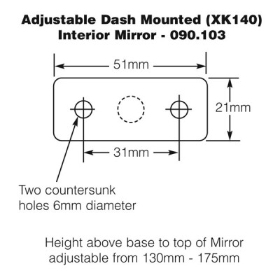                                              Dash Mounted Interior Mirror - Height Adjustable
                                           